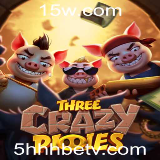Descubra o Mundo de ThreeCrazyPiggies e a Excitação de 5HHHbet